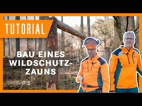 Wildschutzzaun selber bauen I Tutorial der Bayerischen Staatsforsten