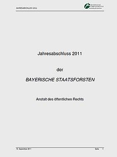 Bayerische Staatsforsten Jahresabschluss 2011