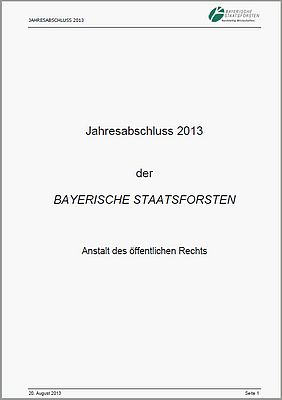 Jahresabschluss 2013 der Bayerischen Staatsforsten